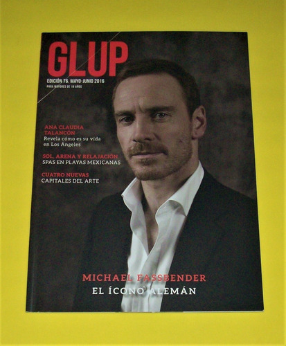 Michael Fassbender Revista Glup Ana Claudia Talancon 