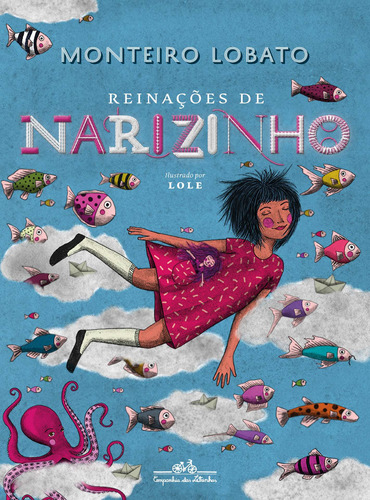 Reinações de Narizinho (edição de luxo), de Lobato, Monteiro. Editora Schwarcz SA, capa dura em português, 2019