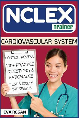 Libro Nclex: Cardiovascular System: The Nclex Trainer: Co...