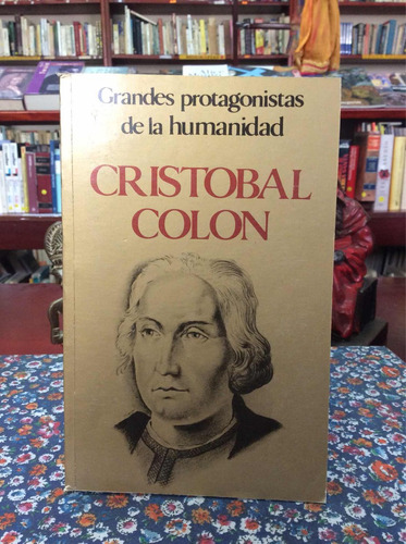 Grandes Protagonistas Humanidad Cristobal Colón Biografía