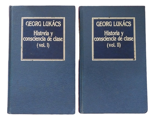 Historia Y Consciencia De Clase (vol I Y Ii) - Georg Lukacs