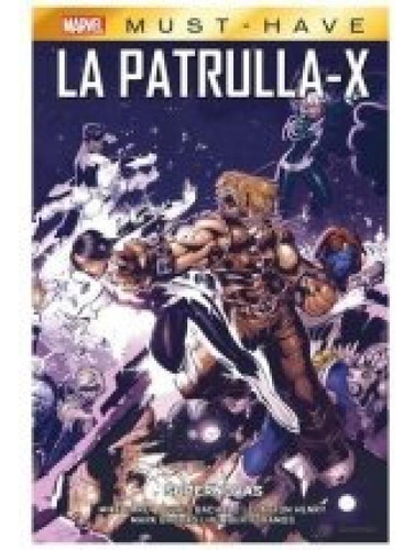 Mst126 Patrulla-x 4 Supernovas, De Mike Carey. Marvel Must-have, Vol. 1. Editorial Panini Comics, Tapa Dura En Español