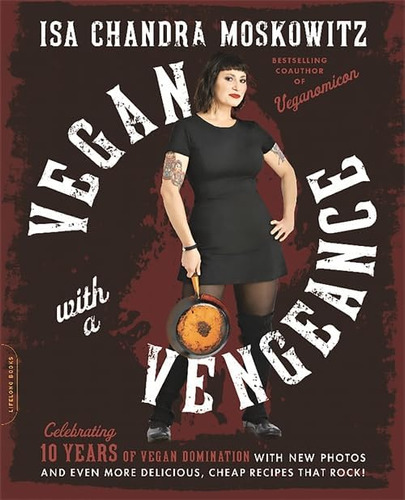Libro: Vegan With A Vengeance (10th Anniversary Edition): Ov