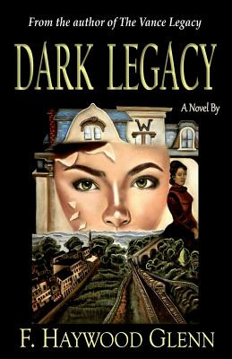 Libro Dark Legacy - Glenn, F. Haywood