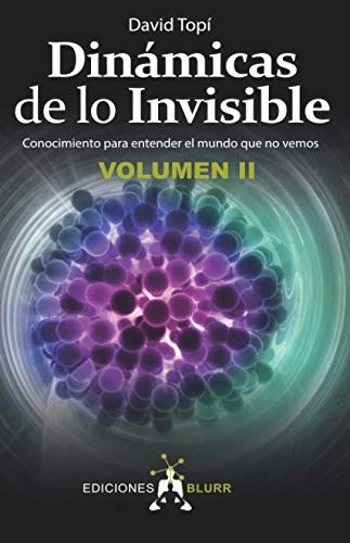Libro : Dinámicas De Lo Invisible - Volumen 2  - Topí,...