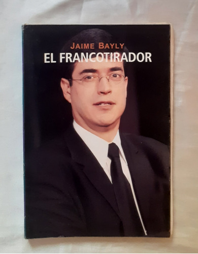 El Francotirador Jaime Bayly Libro Original 2001 Oferta 