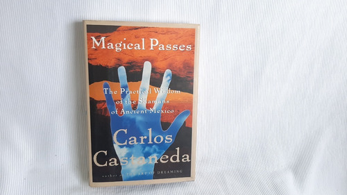 Imagen 1 de 7 de Magical Passes: Practical Wisdom Shamans Of Ancient Mexico