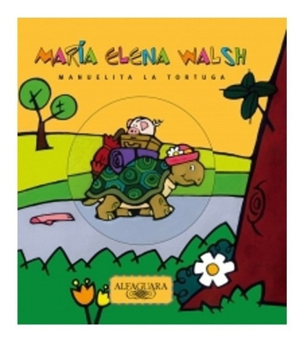 Manuelita , La Tortuga Alfawalsh María Elena Walsh