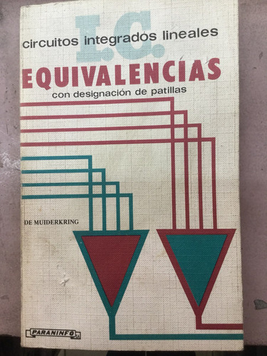 Circuitos Integrados Lineales- Equivalencias ...