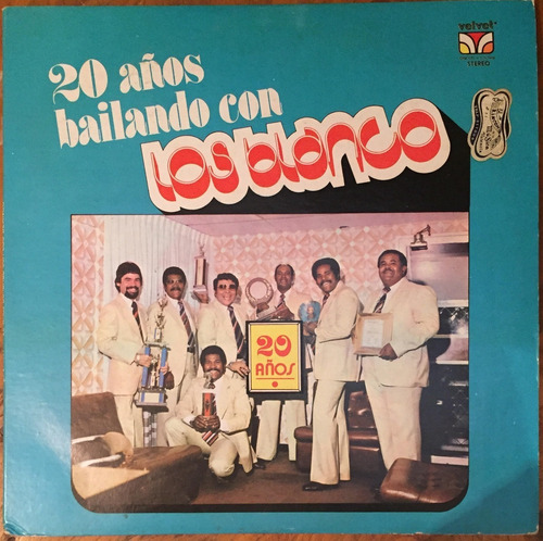 Disco Lp - Los Blanco / 20 Años Bailando Con Los Blanco. 