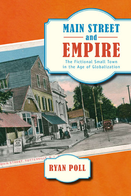 Libro Main Street And Empire: The Fictional Small Town In...