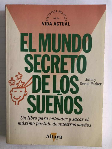 El Mundo Secreto De Los Sueños