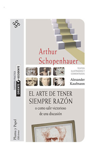 Arte De Tener Siempre Razón, El - Arthur Schopenhauer