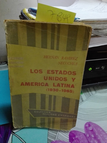 Los Estados Unidos Y América Latina // Ramirez