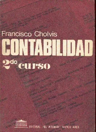 Francisco Cholvis: Contabilidad 2 Curso