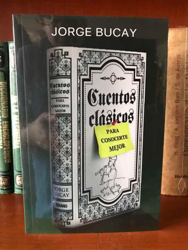 Jorge Bucay Cuentos Clásicos Para Conocerte Mejor (nu) Evo