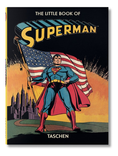 The Little Book Of Superman - Paul Levitz - Taschen 