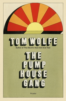 Libro Pump House Gang - Wolfe, Tom