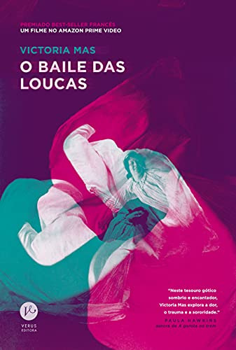Libro O Baile Das Loucas De Mas Victoria Verus (record)