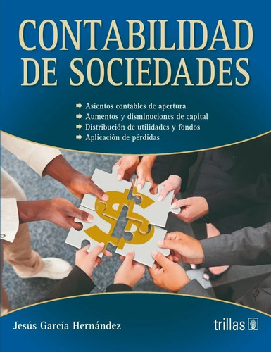 Contabilidad De Sociedades, De Garcia Hernandez, Jesus. Editorial Trillas, Tapa Blanda En Español, 2022