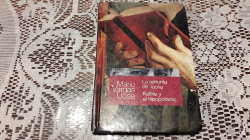 Libro La Señorita De Tacna, Kathie Y El Hipopotamo