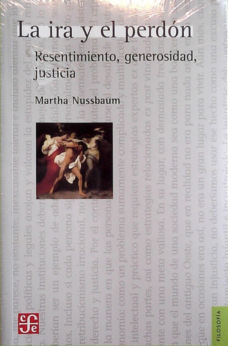 Ira Y El Perdón Resentimiento, Generosidad / Nussbaum