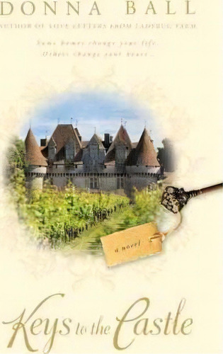 Keys To The Castle, De Donna Ball. Editorial Penguin Putnam Inc, Tapa Blanda En Inglés