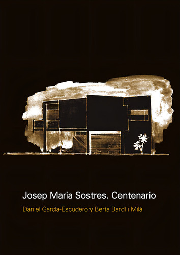 Josep Maria Sostres. Centenario
