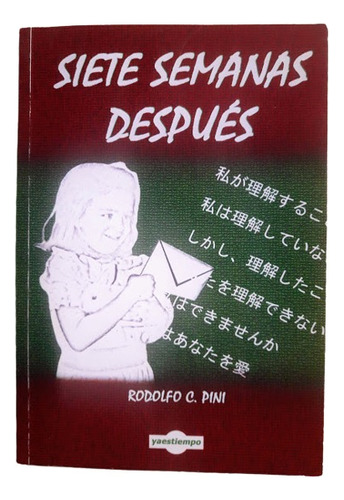 Siete Semanas Después - Rodolfo Pini