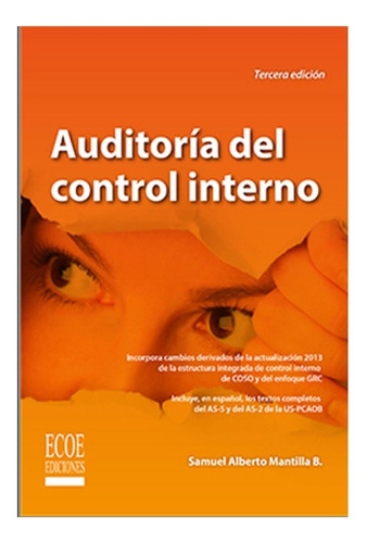 Auditoría Del Control Interno, De Samuel Alberto Mantilla. Editorial Ecoe, Tapa Blanda En Español