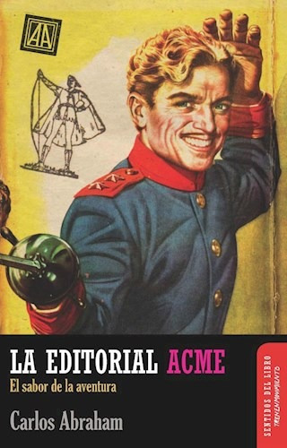 La Editorial Acme, Carlos Abraham, Ed. Tren En Movimiento