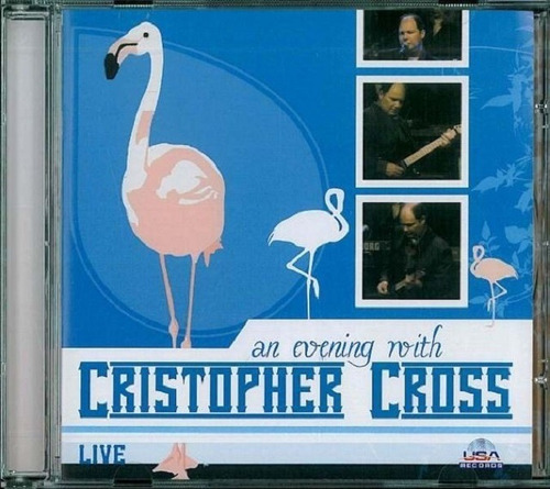 Cd - An Evening With Christopher Cross Live