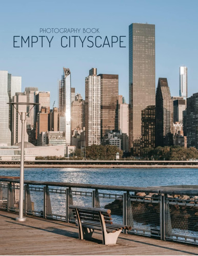 Libro: Empty Cityscape Photography Book: More Than 35+ Photo