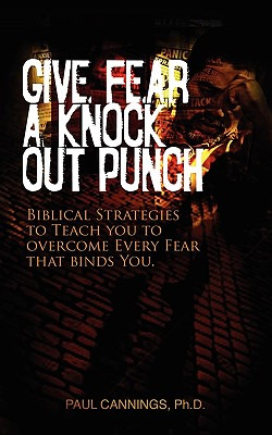 Libro Give Fear A Knock Out Punch - Cannings, Paul