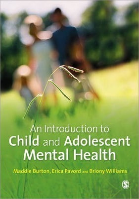 An Introduction To Child And Adolescent Mental Health - M...