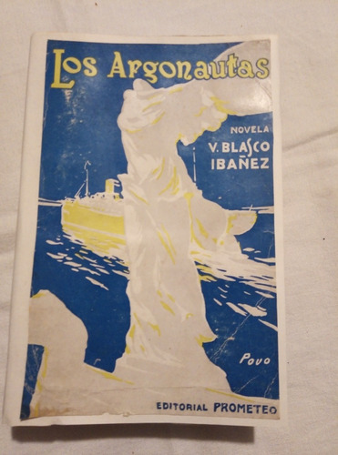 Los Argonautas - V. Blasco Ibáñez - Tomo Primero