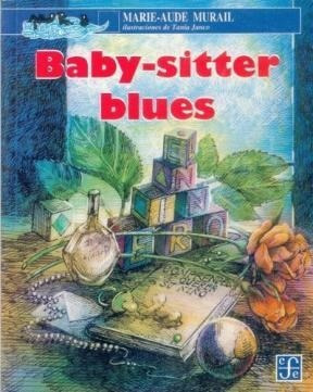 Baby Sittler Blues (coleccion A La Orilla Del Viento) - Mur