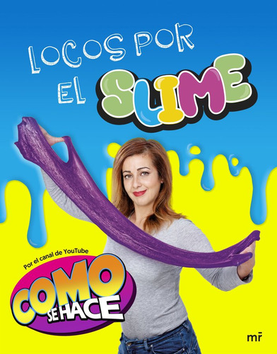 Locos Por El Slime (libro Original)