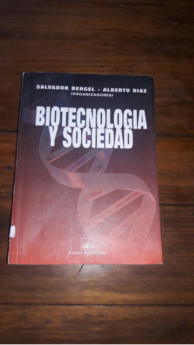 Biotecnologia Y Sociedad Bergel Diaz D4