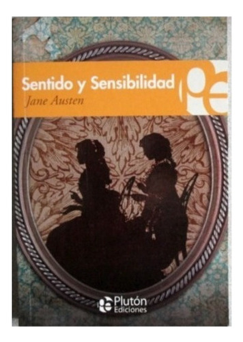 Sentido Y Sensibilidad - Jane Austen - Pluton