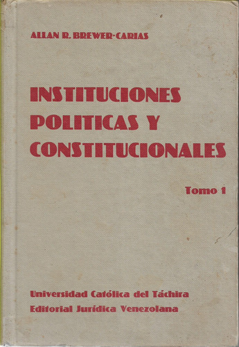 Instituciones Politicas Y Constitucionales 2 Tomos (Usado)
