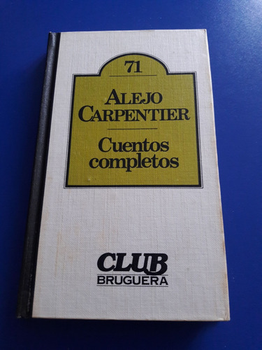 Libro Alejo Carpentier - Cuentos Completos