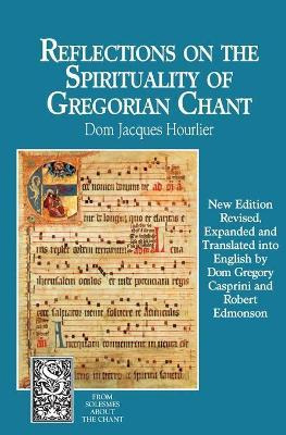 Libro Reflections On The Spirituality Of Gregorian Chant ...