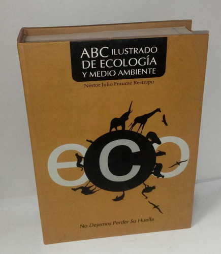 Abc Ilustrado De Ecología Y Medio Ambiente