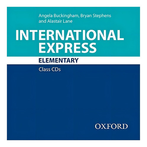 International Express Elementary Class Audio Cds 03 Ed: International Express Elementary Class Audio Cds 03 Ed, De Vários Autores. Editora Oxford, Capa Mole Em Inglês