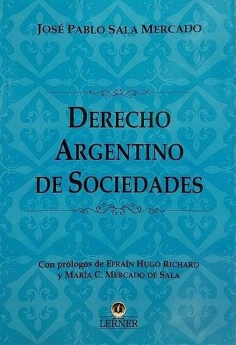 Derecho Argentino De Sociedades - Sala Mercado