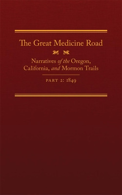 Libro The Great Medicine Road, Part 2, 24: Narratives Of ...