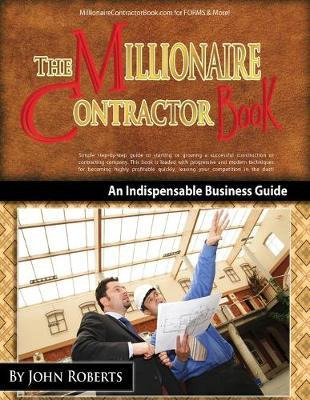 Libro Millionaire Contractor Book : An Indispable Guide T...