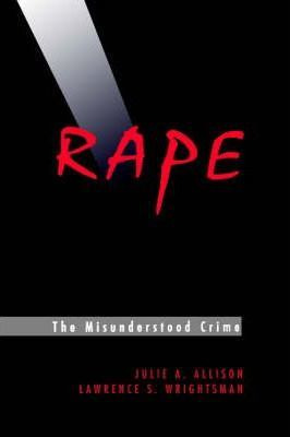 Libro Rape: The Misunderstood Crime - Julie A. Allison