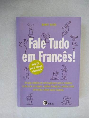 Livro: Fale Tudo Em Francês! - Nancy Alves